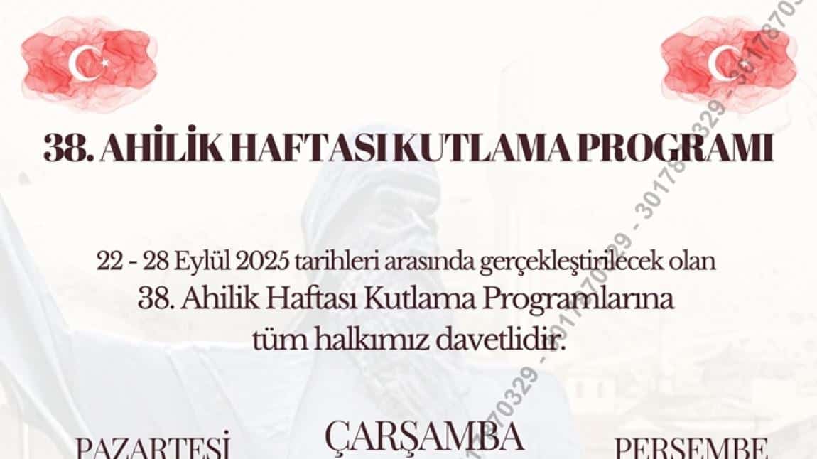 22 - 28 Eylül 2025 tarihleri arasında gerçekleştirilecek olan  38. Ahilik Haftası Kutlama Programları